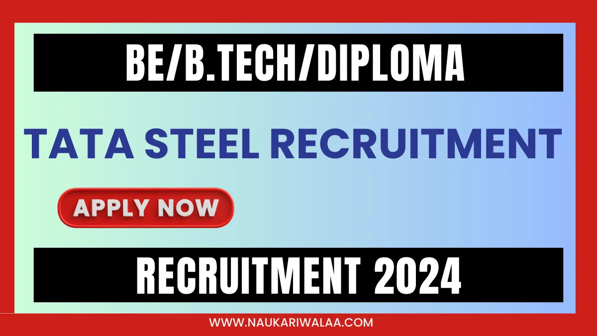 tata steel Recruitment 2024